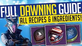 Destiny 2 | FULL DAWNING GUIDE! All Recipes & Ingredients! The Dawning 2020 - Beyond Light!