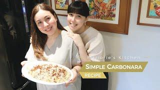 MARJORIE'S KITCHEN: OUR SIMPLE CARBONARA RECIPE | Marjorie Barretto