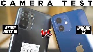 Xiaomi Redmi Note 10 VS iPhone 12 Camera Comparison!