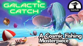 Galactic Catch - Another Baobab Masterpiece