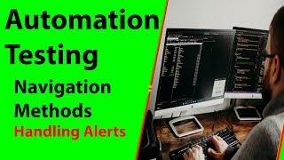 Browser Navigation Methods And handling Alerts| FASTQA | Automation Testing Interview Questions