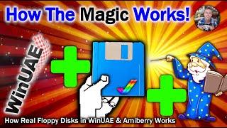 How the FloppyBridge Magic Works! - WinUAE and REAL Floppy Disks