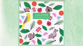 Lullatone - The Sounds of Spring (FULL ALBUM)