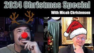 2024 Christmas Special with Micah Christensen