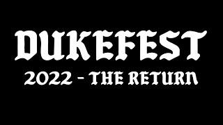 DukeFest 2022: The Return - Festival Trailer