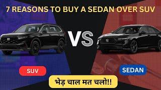 Sedan vs SUV – Which is the Better Choice? 7 Reasons to Go for a Sedan.. A must watch video...