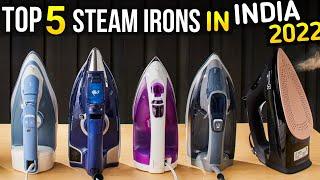Top 5 best steam iron in india 2022  best steam iron 2022 