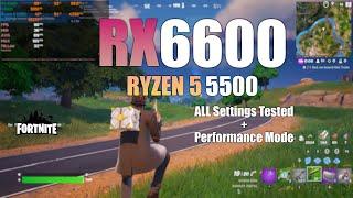 RX 6600 + Ryzen 5 5500 : Fortnite in 2024 - All Settings Tested