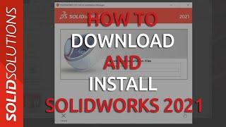 How To Download And Install SOLIDWORKS 2022/2023