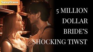 SOLD TO THE MAFIA?!  5 Million Dollar Bride's SHOCKING Twist