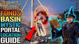 Throne & Liberty: Fonos Basin "Mystic portal" Location Guide! How To Find It TODAY!