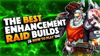 The BEST Enhancement RAID Builds & How to Play 'em | The War Within