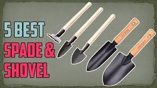 5 Best Spade  Shovel