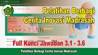 Kunci Jawaban Pelatihan Berbagi Cerita Inovasi Madrasah