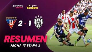 Liga de Quito 2 - 1 Independiente del Valle Resumen Fecha 13 / 2da Etapa / LigaPro Ecuabet