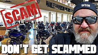 HARLEY DAVIDSON DEALERSHIPS SCAMS & TRICKS