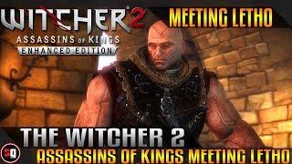 The Witcher 2: Assassins of Kings - Meeting Letho