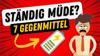 Immer müde und erschöpft? (7 Sofort-Gegenmittel) 🪫️