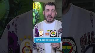 Emre Özcan'a sorduk: Galatasaray - Fenerbahçe derbisinde nasıl bir maç izleriz?