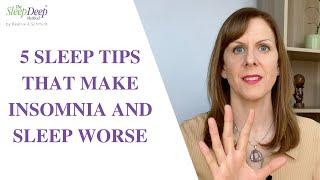 5 sleep tips that make insomnia and sleep worse - chronic insomnia and sleep problems