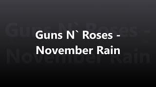 Guns N` Roses - November Rain [가사/해석/발음][만조]