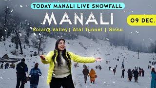 Manali today snowfall update | Live snowfall in Manali Solang Valley | Atal Tunnel 9 December 2024