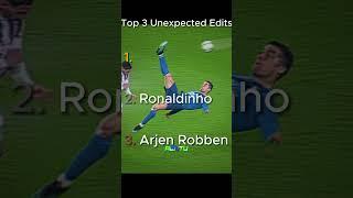 TOP 3 unexpected edits #smoothedit #football #unexpectededit #footballedits #shorts