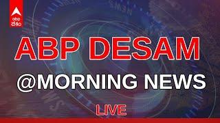 Morning News @ABP Desam