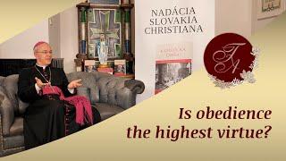 Fatima TV: Is obedience the highest virtue? (Je poslušnosť najvyššou cnosťou?)