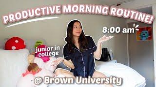 MY PRODUCTIVE COLLEGE MORNING ROUTINE AT BROWN UNIVERSITY!