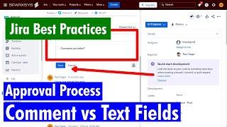 Jira Best Practices - Using comments or text fields?