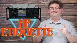 HF Etiquette 101: A Beginner's Guide to Operating in HF Radio