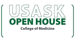 USask's Open House 2024 -  College of Medicine