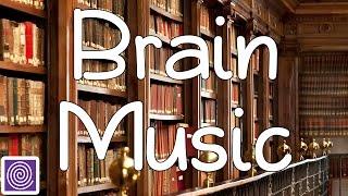 Brain Music : Focusing Music, Brain Food and Power, Concentration For Learning, Alpha Waves R3