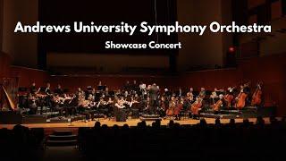 Andrews University Symphony Orchestra | Showcase Concert (February 27, 2025)