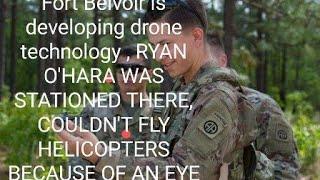 RYAN O'HARA unable to fly helicopters because of eye injury, in Fort Belvoir OPERATING DRONES