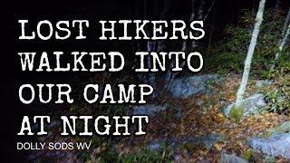 Lost Hikers Walked Into Our Camp At Night In The Middle Of Nowhere