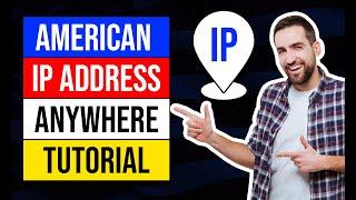 How to Get a USA IP Address  Best US VPN