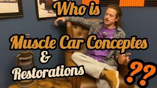 BIG Updates with Muscle Car Concepts & Restorations
