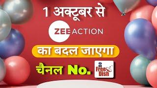 Zee Action Channel Number will be changed in DD Free Dish from 1st October |