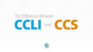 The Difference Between CCLI and CCS