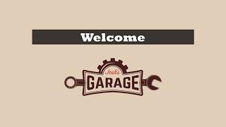 Welcome to Josh's Garage