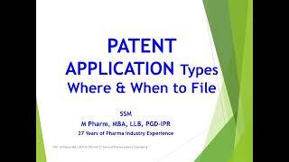 Patent Application Types and Where & When to File Patent Application