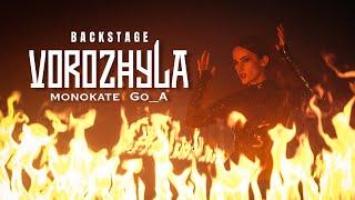 Monokate, Go_A - Vorozhyla | Backstage Video