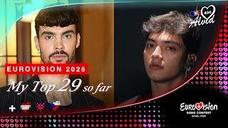 Eurovision Song Contest 2025 - MY TOP 29 so far (+   )