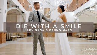 Die With A Smile - لیدی گاگا و برونو مارس - رقص عروسی | آموزش آنلاین والس وین