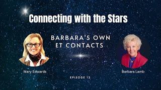 Barbara Lamb's Personal ET and Crop Circle Experiences: Interview With Mary Edwards