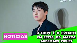 J-HOPE FOI A ESTRELA DA FESTA DE INAUGURAÇÃO DA AUDEMARS PIGUET