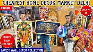 Cheapest Home Decor Market Delhi | Wall Decor Collection #homedecor #cheapestmarket #walldecor #deco