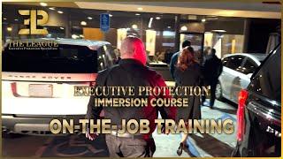 On-The-Job Training️Executive Protection Immersion Course